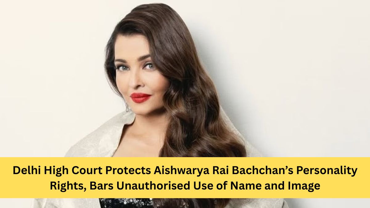 delhi-high-court-aishwarya-rai-personality-rights