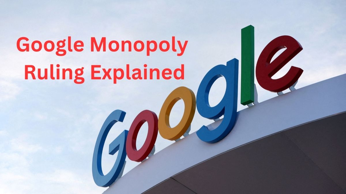 google-monopoly-ruling-2025-explained