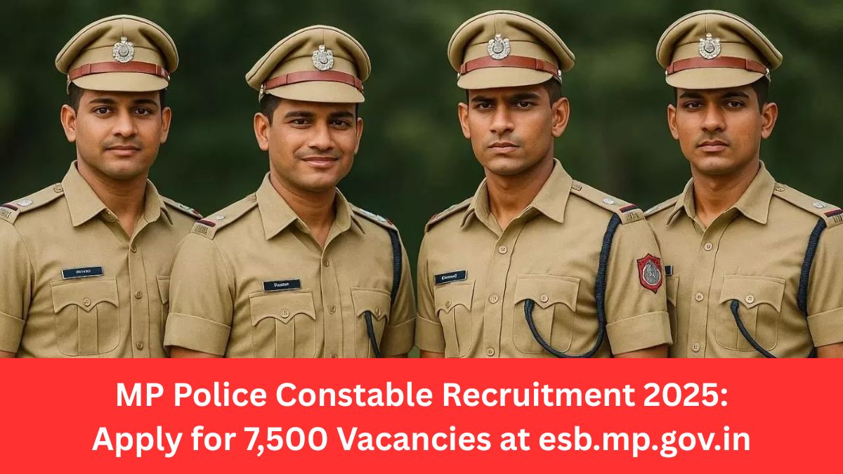 mp-police-constable-recruitment-2025-apply-7500-vacancies
