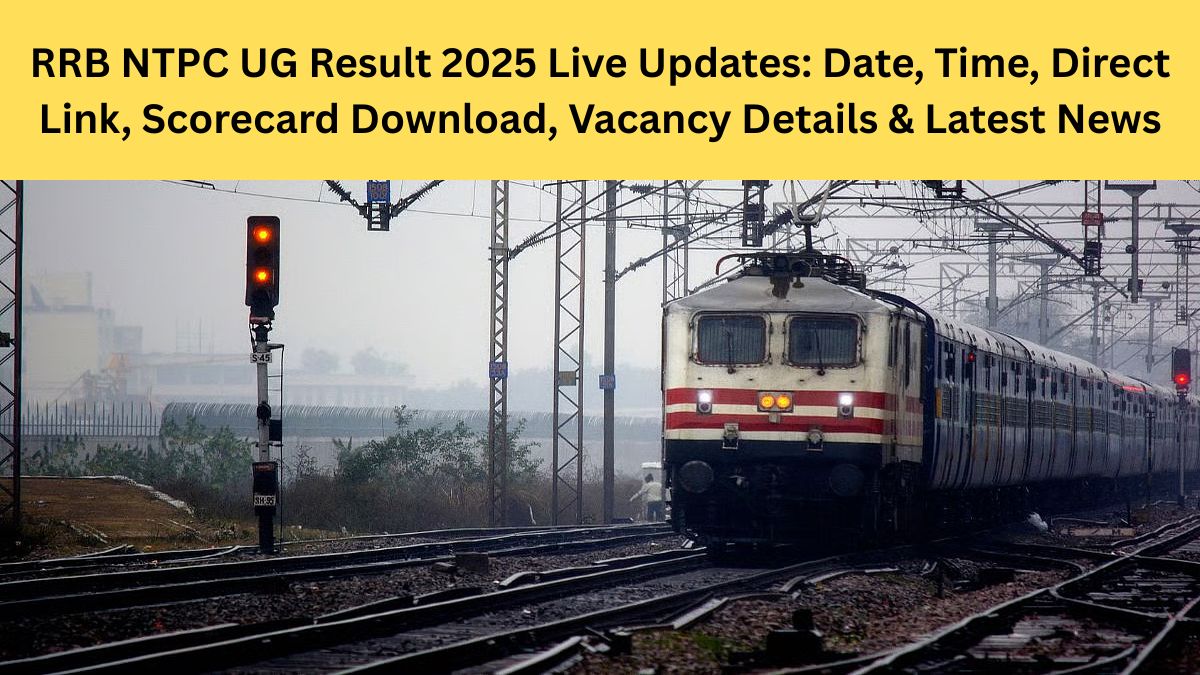 rrb-ntpc-ug-result-2025-date-time-direct-link-scorecard-vacancies